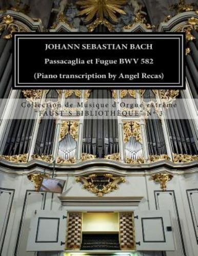 Johann Sebastian Bach Passacaglia Et Fugue Bwv 852, Paperback by Bach, Johann...