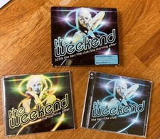 The Weekend CD 3 discs (2005) The Bar, The Club, The Morning After.