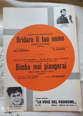 ADAMO ''GRIDARE IL TUO NOME'' - PINO DONAGGIO ''BIMBA MAI PIANGERAI'' - 1964 - LA VO