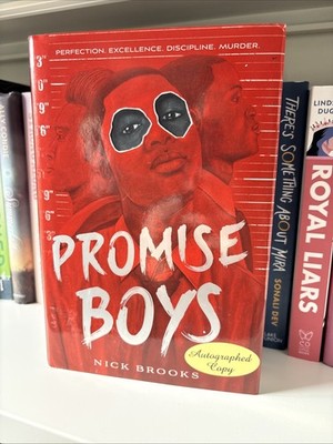 SIGNED Promise Boys By Nick Brooks 1st Printing First Edition 2023 Hardcover