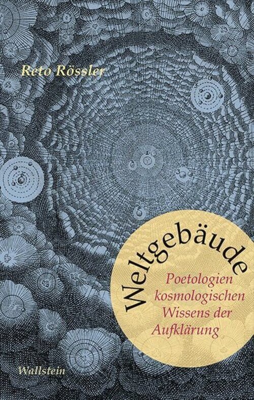 Thumbnail - Weltgebäude | Poetologien Kosmologischen Wissens Der Aufklärung | Reto