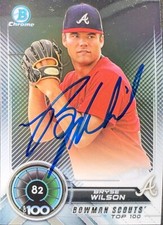 2018 Bowman Scouts' Top 100 Prospects Bryse Wilson Atlanta Braves AUTO SIGNED