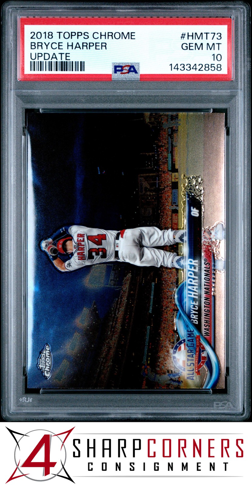 2018 TOPPS CHROME UPDATE #HMT73 BRYCE HARPER NATIONALS PSA 10