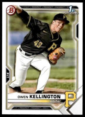2021 Bowman Draft Owen Kellington G687 Pittsburgh Pirates #BD-120