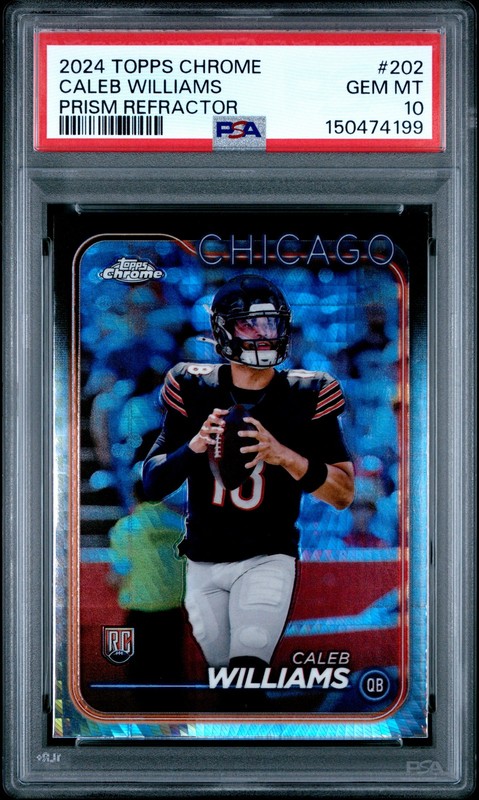 2024 TOPPS CHROME PRISM REFRACTOR #202 CALEB WILLIAMS ROOKIE RC PSA 10