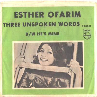ESTHER OFARIM-PICTURE SLEEVE + 45--(THREE UNSPOKEN WORDS)--PS--PIC--SLV