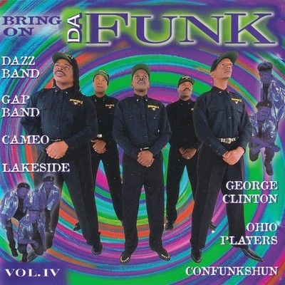 Bring On Da Funk Vol. 4 Various Artists New CD