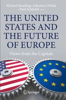 The United States And The Future Of Europe Views From The Capitals Taschenbuch