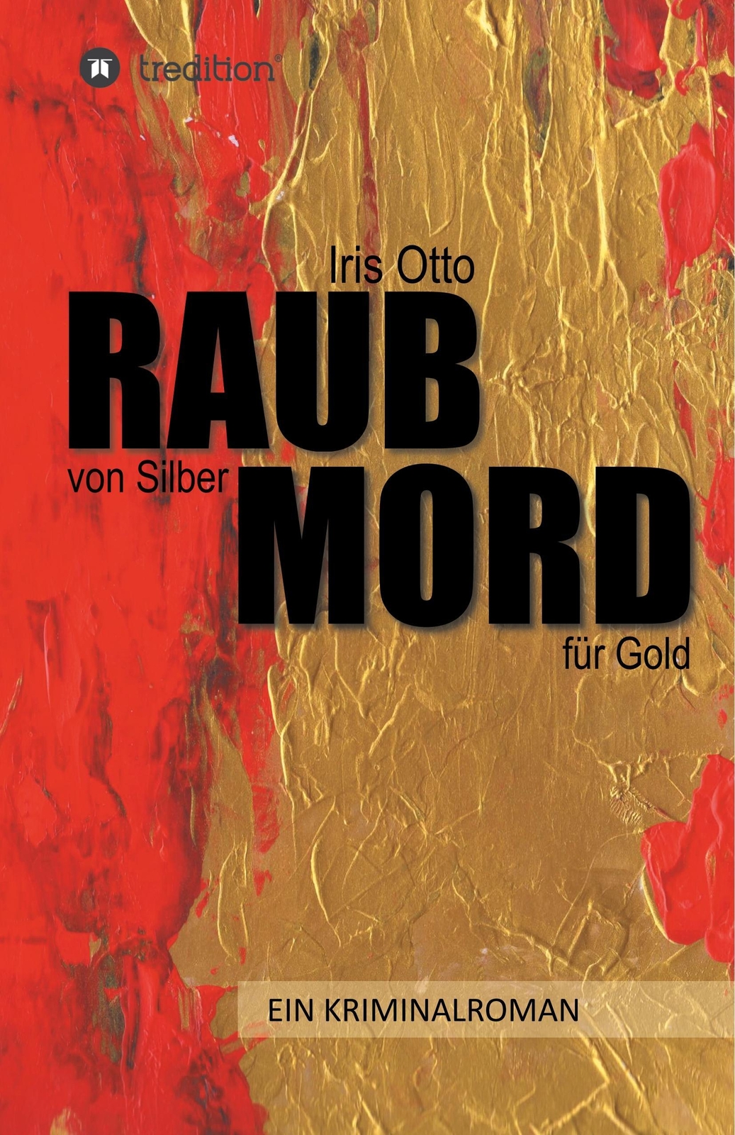 Thumbnail - Iris Otto / Raub Von Silber Mord Für Gold9783743957251