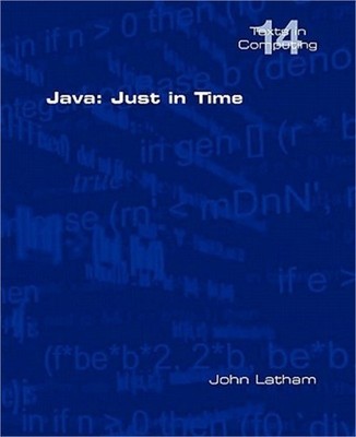 Java: Just in Time (Paperback or Softback)