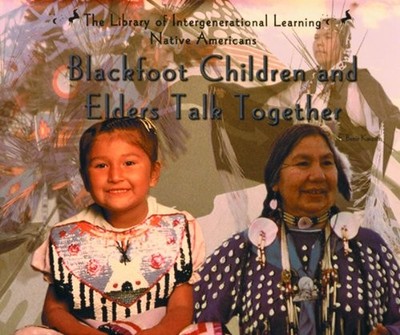 Blackfoot Children and Elders Talk Together (Native Americans) - library Kav...
