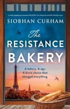 The Resistance Bakery: A totally gripping and emotional World War Two historical