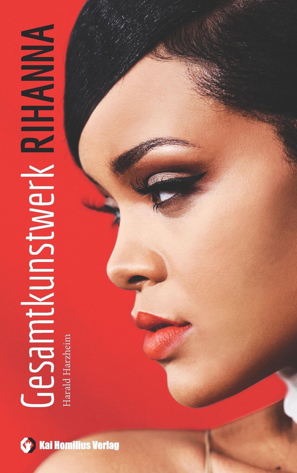 Thumbnail - Gesamtkunstwerk Rihanna | Harald Harzheim | Taschenbuch | Deutsch |