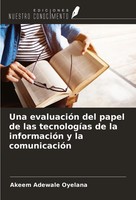 Akeem Adewale Oyelana | Una EvaluacióN Del Papel De Las TecnologíAs De La...