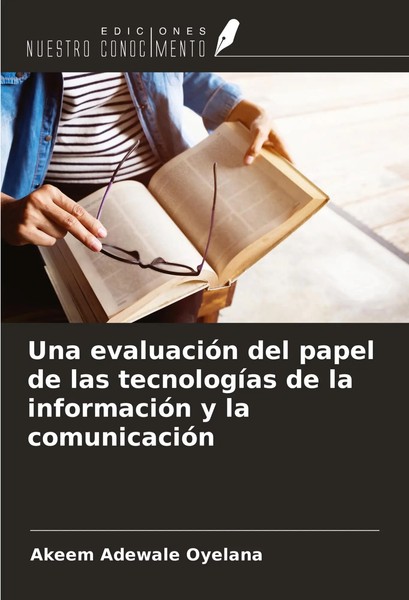 Akeem Adewale Oyelana | Una EvaluacióN Del Papel De Las TecnologíAs De La...-image