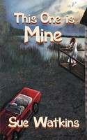Sue Watkins | This One Is Mine | Taschenbuch | Englisch (2004) | Authorhouse