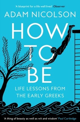 HOW TO BE by Adam Nicolson Paperback Self Help Business