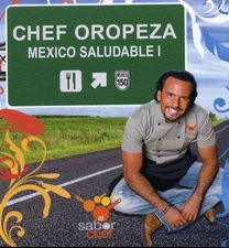 Chef Oropeza Mexico Saludable - VERY GOOD