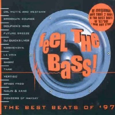 Feel the Bass!-The best Beats of '97 Dj Quicksilver, Kosmonova, Nalin &.. [2 CD]