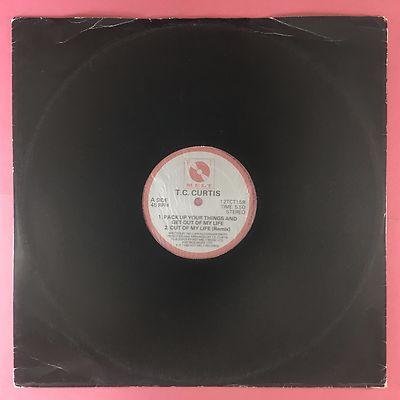 T.C. Curtis - Pack Up Your Things And Get Out Of My Life - MELT 12TCT15R Ex