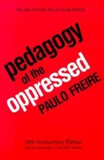 Pedagogy of the Oppressed, 30th Anniversary Edition - Paperback - GOOD