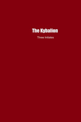 The Kybalion | A Study of The Hermetic Philosophy of Ancient Egypt and Greece