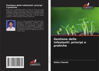 Datta Chamle | Gestione Delle Infestanti: Principi E Pratiche | Taschenbuch