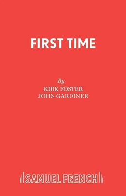 FIRST TIME John Gardiner Taschenbuch Englisch 1986 Samuel French Ltd