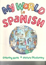 My World in Spanish: Coloring Book a..., Mealer, Tamara
