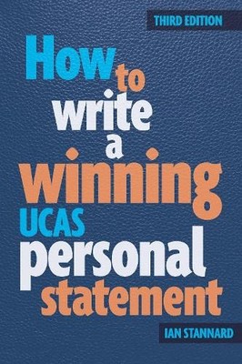 How to Write a Winning UCAS Personal Statement by Stannard, Ian Book The Fast