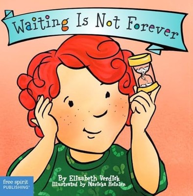 Waiting Is Not Forever Board Book (Best Behavior )