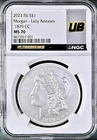 1879 CC MORGAN SILVER DOLLAR NGC MS70 EARLY RELEASES ULTRA BREAKS 2023 FIJI MINT