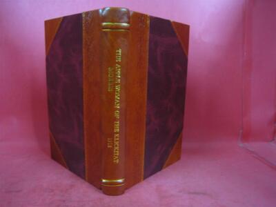 The Apple Woman Of The Klickitat 1918 By Anna Van Rensselaer Morris Leatherbound