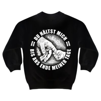 Kinder Pullover Vater Papa Sohn Tochter DU HÄLTST MICH BIS ANS ENDE MEINER TAGE