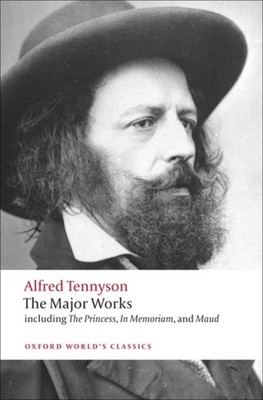 ALFRED TENNYSON THE MAJOR WORKS by TENNYSON, ALFRED Paperback Self Help Business