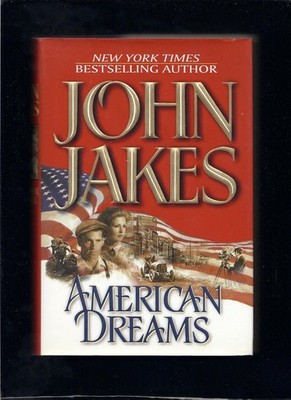 American Dreams - hardcover Jakes, John