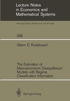 Glenn D. Rudebusch | The Estimation Of Macroeconomic Disequilibrium Models...