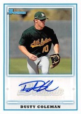 Dusty Coleman autographed baseball card (Athletics) 2010 Bowman Rookie #BPADC