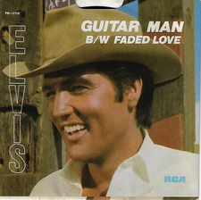 ELVIS PRESLEY GUITAR MAN/FADED LOVE USED 7" W/ PIC SLEEVE VG+/VINYL NM