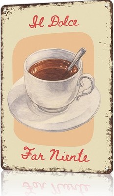 Vintage Il Dolce Far Niente Print Posters Tin Metal Signs Home Décor 8x12
