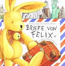 Briefe von Felix Ein kleiner Hase auf Weltreise von... | Buch | Zustand sehr gut