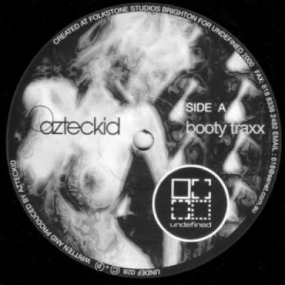 Aztec Kid - Booty Traxx 12'' Vinyl Electronic Techno, Ghetto 32881