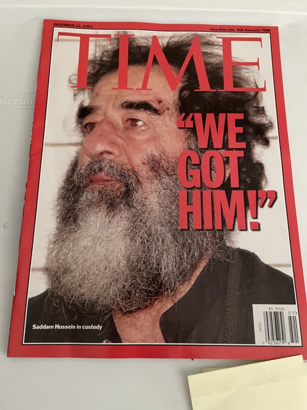 Time Magazine Saddam Hussein - We Got Him - Dec 2003