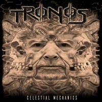 Tronos - Celestial Mechanics - Cd
