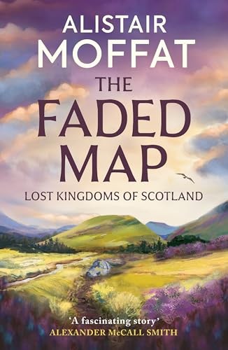 The Faded Map: The Lost Kingdoms of Scotland - Image 4
