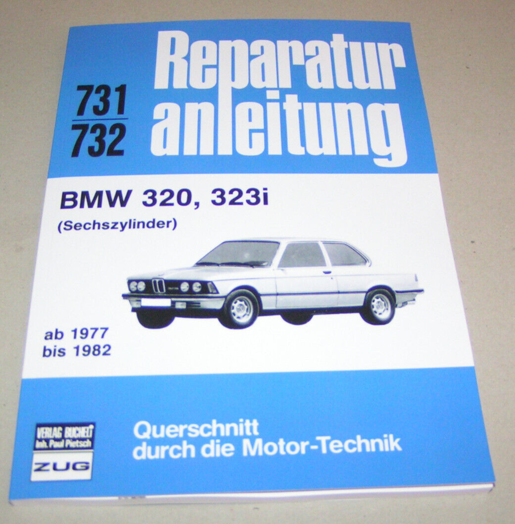 Repair Manual BMW 3 Series E21 - BMW 320 / 323i - Model Years 1977 To 1982