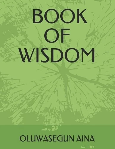 OLUWASEGUN AINA Oluwasegun Aina Book of Wisdom (Paperback) (US IMPORT) - Picture 1 of 1