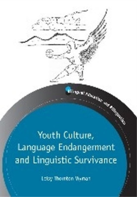 Leisy Wyman Youth Culture, Language Endangerment and Linguistic Su (Taschenbuch)