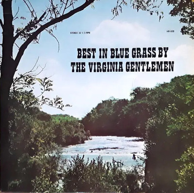 The Virginia Gentlemen Best In Blue Grass Harveys Records Vinyl LP