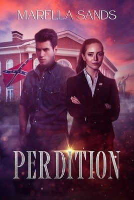 Perdition: (The New Confederacy Book 1) by Marella Sands Paperback Book